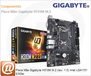 H310MM.2 - Placa Me Gigabyte H310M M.2 (rev. 1.0) Intel LGA1151 8/9Ger