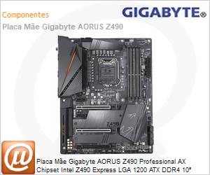 Z490-AORUS-PRO-AXN - Placa Me Gigabyte AORUS Z490 Professional AX Chipset Intel Z490 Express LGA 1200 ATX DDR4 10 Gerao