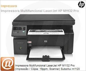 CE847A - Impressora Multifuncional LaserJet HP M1132 Pro (Impresso / Cpia: 19ppm; Scanner) Substitui m1120