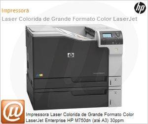 D3L09A - Impressora Laser Colorida de Grande Formato Color LaserJet Enterprise HP M750dn (at A3) 30ppm 600x600dpi 1GB Rede Duplex ePrint AirPrint 120.000 pg/ms
