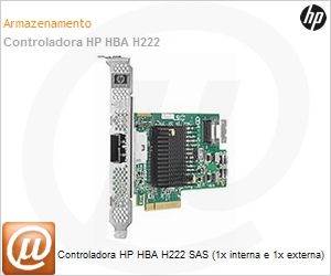 650926-B21 - Controladora HP HBA H222 SAS (1x interna e 1x externa)
