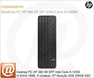 784H5LA - Desktop PC HP 280 G9 SFF Intel Core i5-12500 (4,6GHz,18MB, 6 ncleos) 12 Gerao 8GB 256GB SSD NVMe Windows 11 Pro