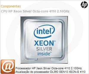 860653-B21 - Processador HP Xeon Silver Octa-core 4110 2.10GHz Atualizao do processador DL360 GEN10 XEON-S 4110 KIT