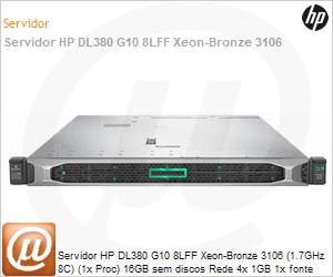 868709-B21 - Servidor HP DL380 G10 8LFF Xeon-Bronze 3106 (1.7GHz 8C) (1x Proc) 16GB sem discos Rede 4x 1GB 1x fonte 500W Rack (sem sistema operacional)