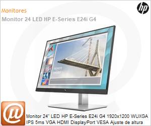 9VJ40AA - Monitor 24" LED HP E-Series E24i G4 1920x1200 WUXGA IPS 5ms VGA HDMI DisplayPort VESA Ajuste de altura Hub USB