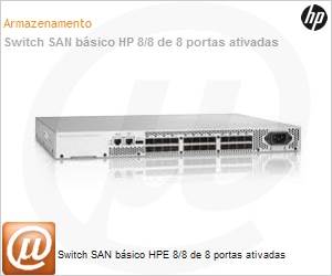 AM867D - Switch SAN bsico HPE 8/8 de 8 portas ativadas