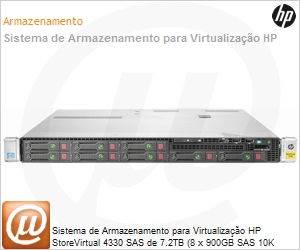 B7E18A - Sistema de Armazenamento para Virtualizao HP StoreVirtual 4330 SAS de 7.2TB (8 x 900GB SAS 10K SFF)