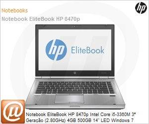 B8T12LT - Notebook EliteBook HP 8470p Intel Core i5-3360M 3 Gerao (2.80GHz) 4GB 500GB 14" LED Windows 7 Professional 64 Wi-Fi N Bluetooth WebCam FingerPrint USB 3.0