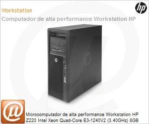 B8T22LA - Desktop-PC de alta performance Workstation HP Z220 Intel Xeon Quad-Core E3-1240V2 (3.40GHz) 8GB 500GB DVD-RW Windows 7 Professional 64 NVIDIA Quadro 600 Torre