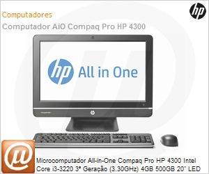 B8U88LA - Desktop-PC All-in-One Compaq Pro HP 4300 Intel Core i3-3220 3 Gerao (3.30GHz) 4GB 500GB 20" LED DVD-RW Windows 7 Professional