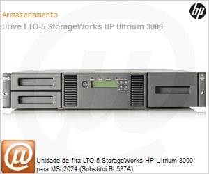BL537B - Unidade de fita LTO-5 StorageWorks HP Ultrium 3000 para MSL2024 (Substitui BL537A)