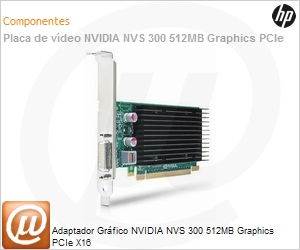 BV456AA - Adaptador Grfico NVIDIA NVS 300 512MB Graphics PCIe X16