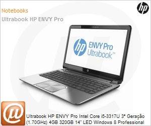 D3H10LT - Ultrabook HP ENVY Pro Intel Core i5-3317U 3 Gerao (1.70GHz) 4GB 320GB 14" LED Windows 8 Professional Wi-Fi N Bluetooth WebCam HDMI USB 3.0