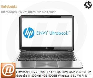 D3H28LA - Ultrabook ENVY Ultra HP 4-1130br Intel Core i3-3217U 3 Gerao (1.80GHz) 4GB 500GB Windows 8 SL Wi-Fi N Bluetooth WiDi WebCam HDMI USB 3.0 Beats Audio