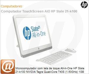 E2P19AA - Desktop-PC com tela de toque All-in-One HP Slate 21-k100 NVIDIA Tegra Quad-Core T40S (1.60GHz) 1GB 21,5" LED Full HD Android 4.2 Wi-Fi N Bluetooth 4.0 WebCam NVIDIA Tegra 4