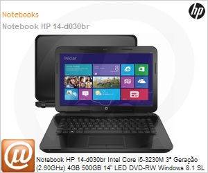 F4H13LA - Notebook HP 14-d030br Intel Core i5-3230M 3 Gerao (2.60GHz) 4GB 500GB 14" LED DVD-RW Windows 8.1 SL 64 Wi-Fi N WebCam HDMI USB 3.0