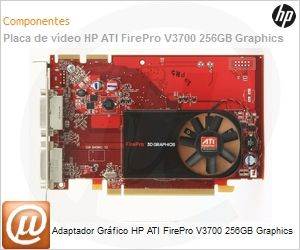 FY944AA - Adaptador Grfico HP ATI FirePro V3700 256GB Graphics