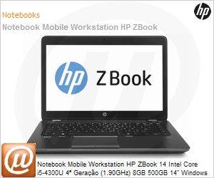 G1Q57LT - Notebook Mobile Workstation HP ZBook 14 Intel Core i5-4300U 4 Gerao (1.90GHz) 8GB 500GB 14" Windows 7 Professional