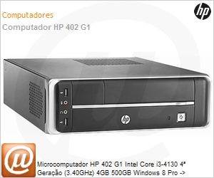 G4T03LT - Desktop-PC HP 402 G1 Intel Core i3-4130 4 Gerao (3.40GHz) 4GB 500GB Windows 8 Pro -> Windows 7 Professional VGA/DVI USB 3.0 Serial SFF