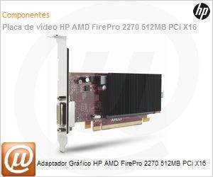 LA524AA - Adaptador Grfico HP AMD FirePro 2270 512MB PCi X16