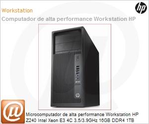 M2G63LC - Desktop-PC de alta performance Workstation HP Z240 Intel Xeon E3 4C 3.5/3.9GHz 16GB DDR4 1TB Windows 10 Professional Fonte 400W Bivolt Torre Garantia 1 Ano On-Site