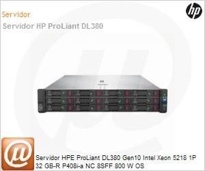 P20249-B21 - Servidor HPE ProLiant DL380 Gen10 Intel Xeon Gold 5218 Decahexa-Core 1P 32 GB-R P408i-a NC 8 Baias SFF 800 W OS