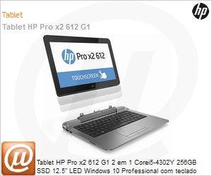 P7Q24LA - Tablet HP Pro x2 612 G1 2 em 1 Corei5-4302Y 256GB SSD 12.5" LED Windows 10 Professional com teclado