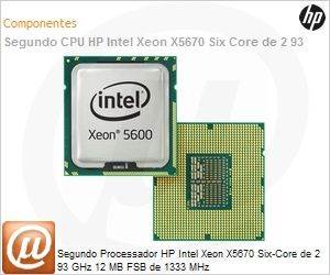 WG734AA - Segundo Processador HP Intel Xeon X5670 Six-Core de 2 93 GHz 12 MB FSB de 1333 MHz