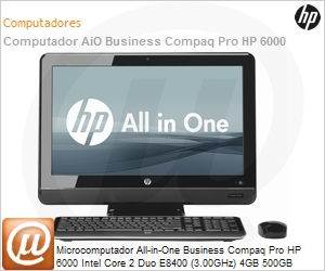 XD198LA - Desktop-PC All-in-One Business Compaq Pro HP 6000 Intel Core 2 Duo E8400 (3.00GHz) 4GB 500GB DVD-RW Windows 7 Professional Wi-Fi N Bluetooth WebCam