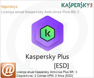 KL1042KDCDS-BR - Licena anual Kaspersky Antivrus Plus BR; 3 Dispositivos; 2 Contas KPM; 2 Anos [ESD] 