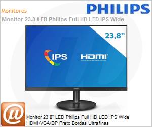 242V8A - Monitor 23,8" LED Philips Full HD LED IPS Wide HDMI/VGA/DP Preto Bordas Ultrafinas