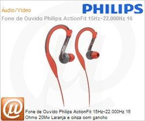 SHQ3200/10 - Fone de Ouvido Philips ActionFit 15Hz~22.000Hz 16 Ohms 20Mw Laranja e cinza com gancho