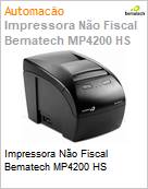 Impressora No Fiscal Bematech MP4200 HS (Figura somente ilustrativa, no representa o produto real)