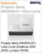 Projetor Benq MW855UST+ Ultra Curta Distncia 3500 ANSI Lumens WXGA  (Figura somente ilustrativa, no representa o produto real)