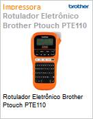 Rotulador Eletrnico Brother Ptouch PTE110  (Figura somente ilustrativa, no representa o produto real)