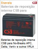 Baterias de reposio interna CSB para No-Breaks APC, Delta, Vertiv e outros VRLA 12V 7.2AH (Figura somente ilustrativa, no representa o produto real)