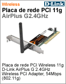 DWA-510 - Adaptador de rede PCI Wireless 11g D-Link DWA-510 AirPlus G 2.4GHz Wireless PCI Adapter 54Mbps (802.11g).