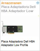 Placa Adaptadora Dell HBA Adaptador Low Profile  (Figura somente ilustrativa, no representa o produto real)
