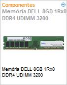 Memria 8GB DELL 1Rx8 DDR4 UDIMM 3200  (Figura somente ilustrativa, no representa o produto real)