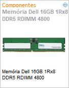 Memria 16GB DELL 1Rx8 DDR5 RDIMM 4800  (Figura somente ilustrativa, no representa o produto real)