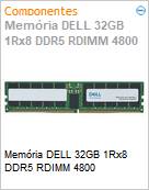 Memria 32GB DELL 1Rx8 DDR5 RDIMM 4800  (Figura somente ilustrativa, no representa o produto real)