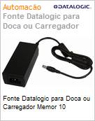 Fonte Datalogic para Doca ou Carregador Memor 10 (Figura somente ilustrativa, no representa o produto real)