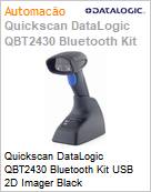 Quickscan DataLogic QBT2430 Bluetooth Kit USB 2D Imager Black (Figura somente ilustrativa, no representa o produto real)