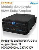 Mdulo de energia 6kVA Delta Amplon Srie RT 6000VA/6000W 230V/230V Senoidal Dupla Converso Online Rack/Torre Expansvel (Baterias no inclusas) (Figura somente ilustrativa, no representa o produto real)
