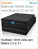 No-Break 10kVA Delta sem Bateria 3:3 or 3:1  (Figura somente ilustrativa, no representa o produto real)