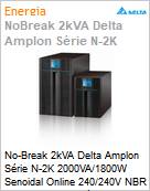 No-Break 2kVA Delta Amplon Srie N-2K 2000VA/1800W Senoidal Online 240/240V NBR [x4] USB Gerencivel LCD Torre  (Figura somente ilustrativa, no representa o produto real)