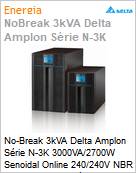 No-Break 3kVA Delta Amplon Srie N-3K 3000VA/2700W Senoidal Online 240/240V NBR [x4] USB Gerencivel LCD Torre  (Figura somente ilustrativa, no representa o produto real)