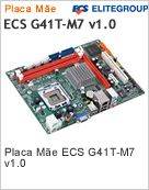 G41T-M7-v1.0 - Placa-Me ECS G41T-M7 v1.0 C2Q/C2D LGA775 DDR3 ATX VidAudLAN