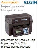 Imprecheq-NSC-2.18 - Impressora de Cheques Elgin ImpreCheq NSC 2.18 Impressoras de cheques CMI-600/70