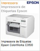 Impressora de Etiquetas Epson ColorWorks CW-C3500 (Figura somente ilustrativa, no representa o produto real)